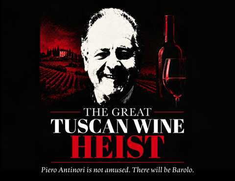 The Great Tuscan Wine Heist: When Thieves Target The King
