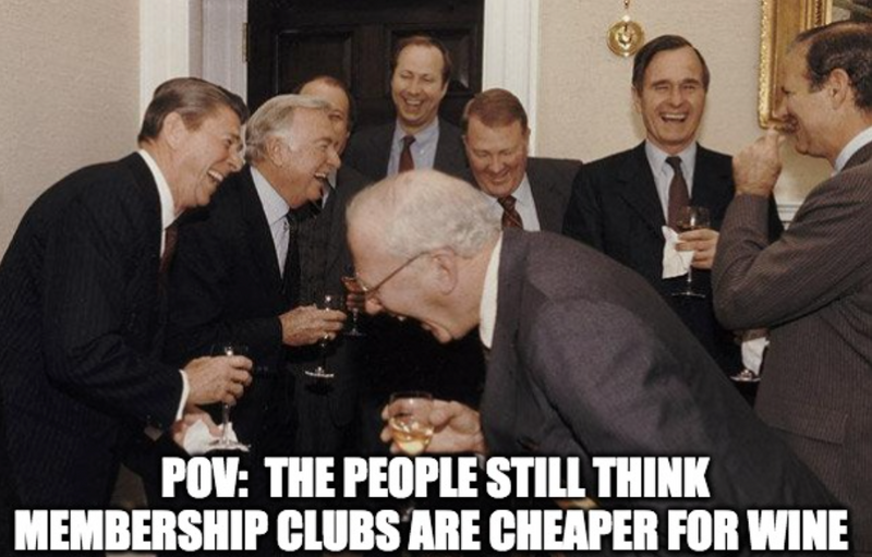 Membership Club Wine Meme