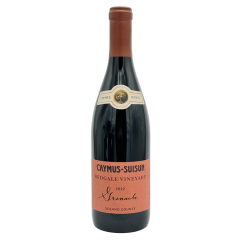 Caymus-Suisun 2022 Redgale Grenache